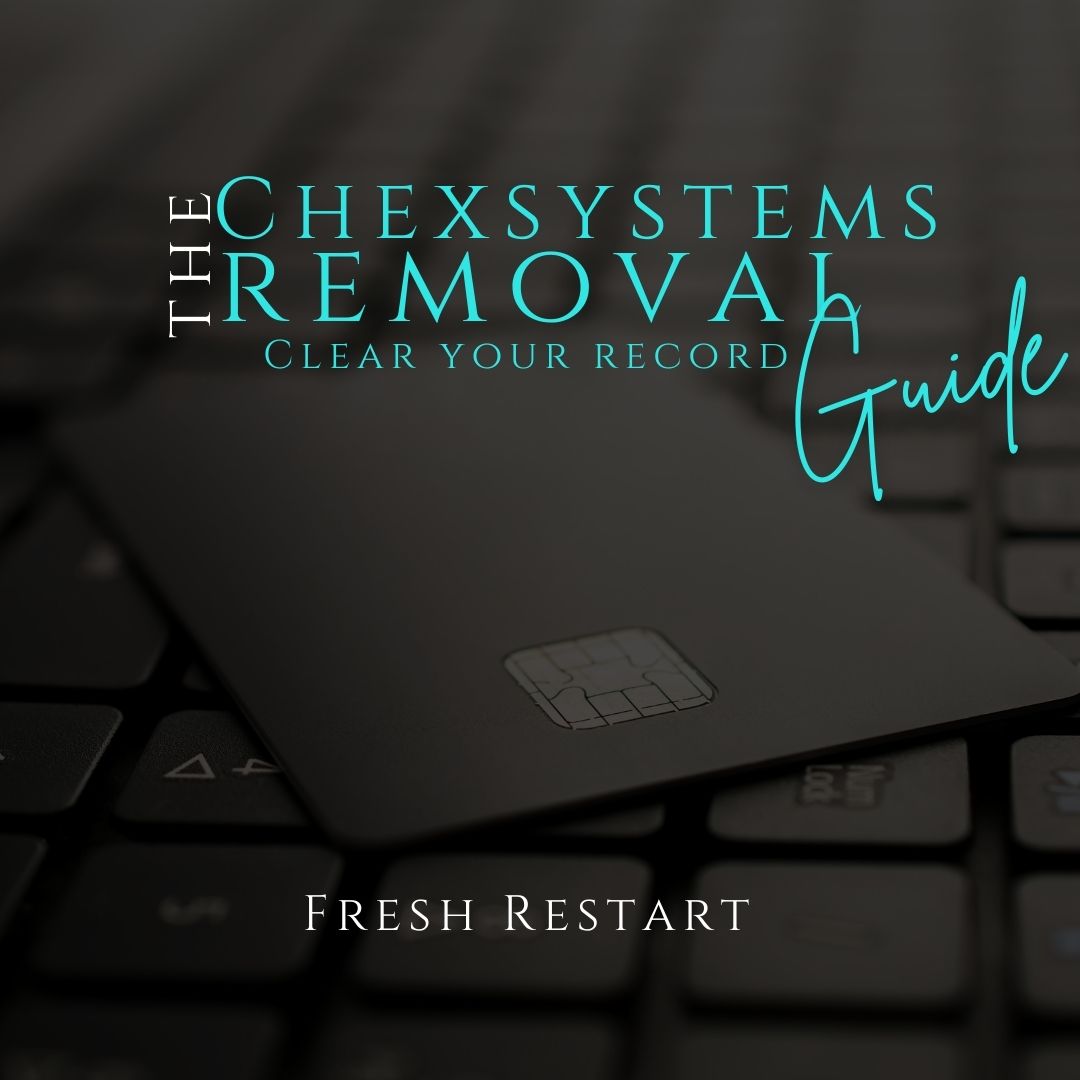 ChexSystems Removal